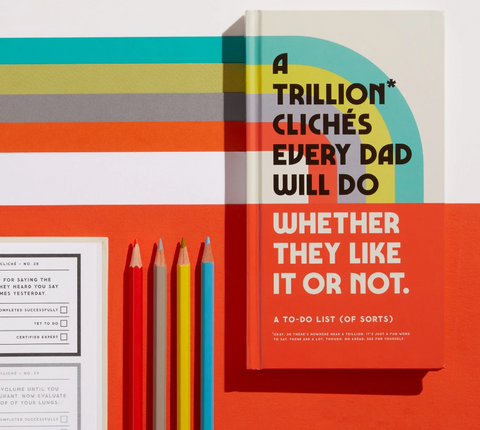 A Trillion Cliches Every Dad Will Do