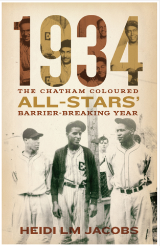 1934: The Chatham Coloured All-Stars’ Barrier-Breaking Year