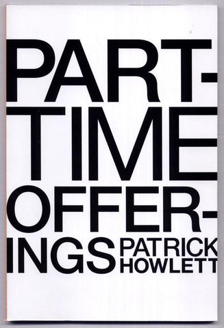 Patrick Howlett: Part-Time Offerings