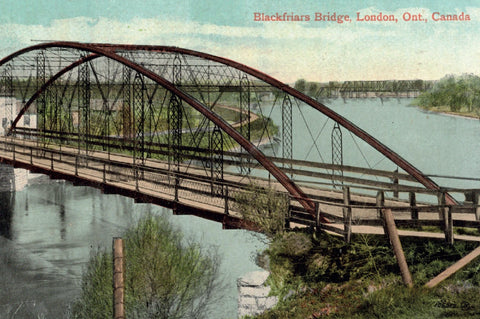 Postcard - Blackfriars Bridge, London, Ont., Canada, circa 1911