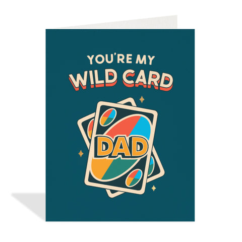 Card - Dad, You're My Wild Card