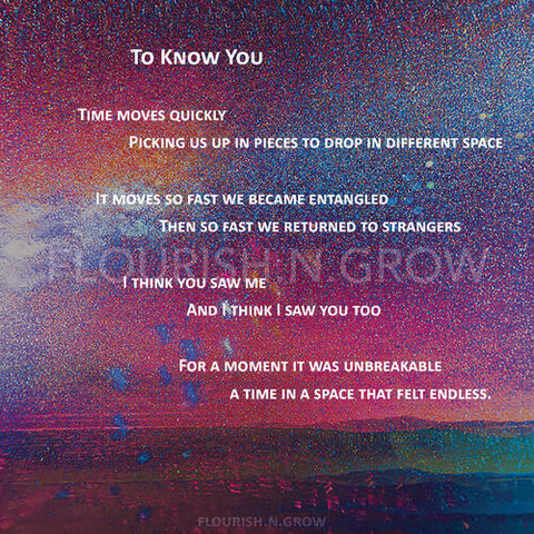 To Know You Poetry Print