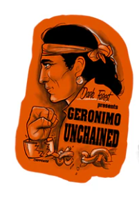 Geronimo Unchained Vinyl Sticker