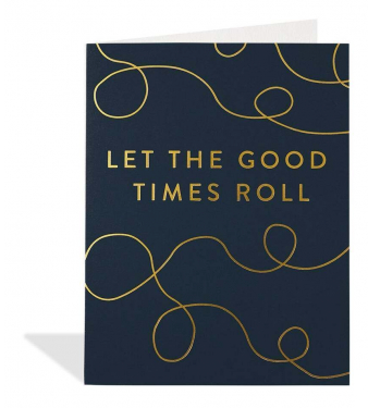 Card - Let the Good Times Roll