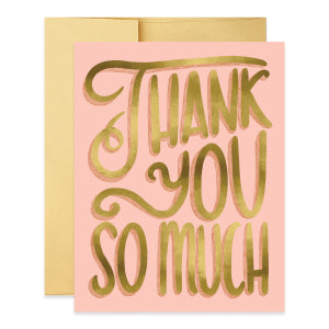 Card - Thank You So Much, Gold Lettering