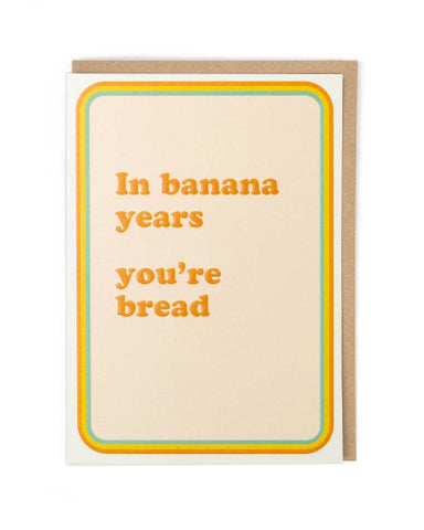 Card - In Banana Years