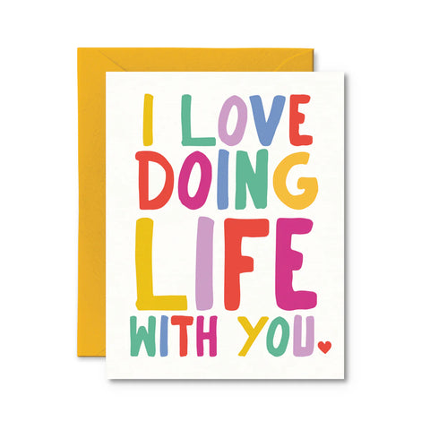 Card - I Love Doing Life with You