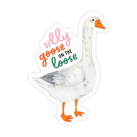Sticker - Silly Goose on the Loose