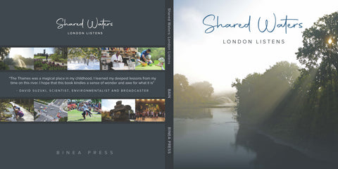 Shared Waters: London Listens