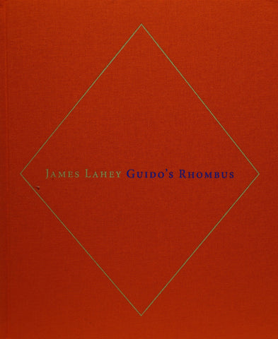James Lahey: Guido's Rhombus