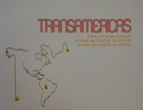 Transamericas: A Sign, A Situation, A Concept