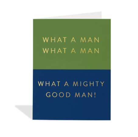 Card - What a Mighty Good Man