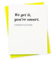 Card - We Get It, You're Smart