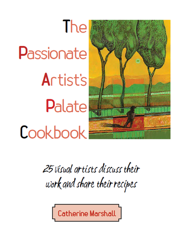 The Passionate Artist's Palate Cookbook