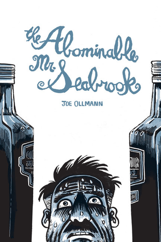 The Abominable Mr. Seabrook by Joe Ollmann