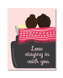 Card - Love Staying In With You
